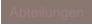 Abteilungen
